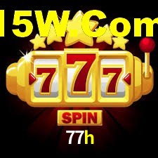 77h